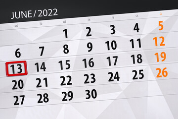 Calendar planner for the month june 2022, deadline day, 13, monday