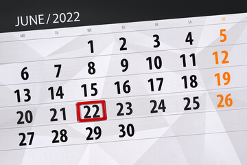 Obraz premium Calendar planner for the month june 2022, deadline day, 22, wednesday