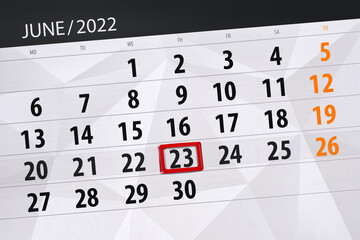 Fototapeta premium Calendar planner for the month june 2022, deadline day, 23, thursday