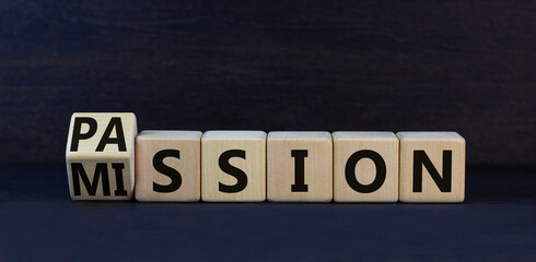 Do your mission with passion. Turned wooden cubes and changed the concept word Mission to Passion....