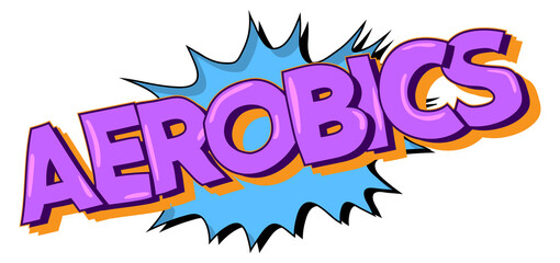 Aerobics. Word written with Children's font in cartoon style.