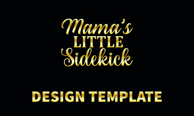 mama s little sidekick  vector logo monogram template