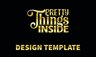 preetty things inside  vector logo monogram template