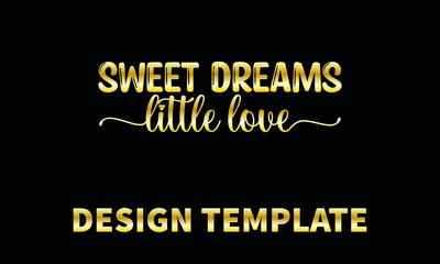 sweet dreams little love  vector logo monogram template