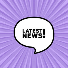 Speech bubble with Latest news text. Boom retro comic style. Pop art style. Vector line icon for Business and Advertising