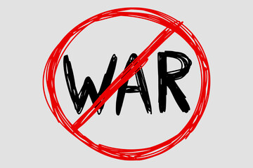 Hand-drawn crossed out word war. Tangled isolated sign of peace, no war, friendship of countries, protest. Scrawling inscription war in prohibition Symbol. Handwriting lettering. Vector illustration