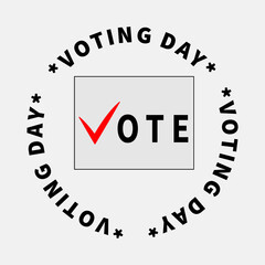VOTE inscription on paper sheet. V letter like red tick. VOTING DAY text in circle. Close-up. Election day, right choice, victory. Voting concept. Make political choice. Election campaign, voters poll