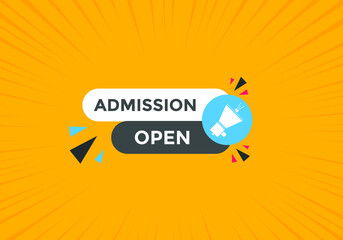 Admission open button. Admission open text web template. Admission open banner 
