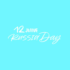 Day of Russia, June 12. Vector lettering illustration.Day of Russia, June 12. Vector lettering illustration.