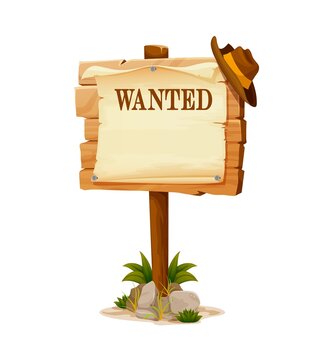 Wood sign, cartoon western wanted board, vector wild west poster. Wanted dead or alive reward sign on wooden signboard with cowboy hat and blank paper on nails, Texas or Arizona western old board