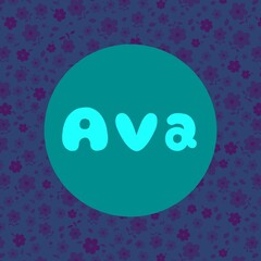 The female name is Ava. Background with the inscription - Sofia. A postcard for Ava. Congratulations for Ava.