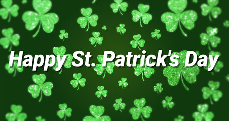 Image of the words Happy St. Patrick's Day written on green clovers background
