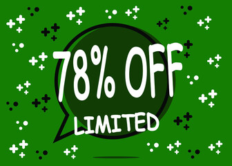 78% off limited units. Sale banner in the form of a balloon for promotion in green.