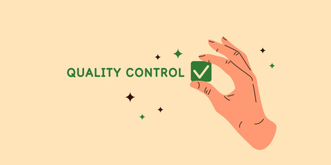 Poster on the topic of quality control. A person's hand holds a sign. Isolated illustration on a light background.