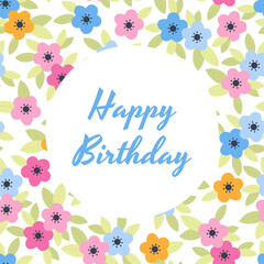 Happy Birthday vector illustration design for greeting cards and poster with blooming pink and blue flowers.