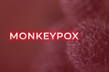 Monkeypox virus. Red background. Outbreak concept. Virus transmitted to humans from animals....