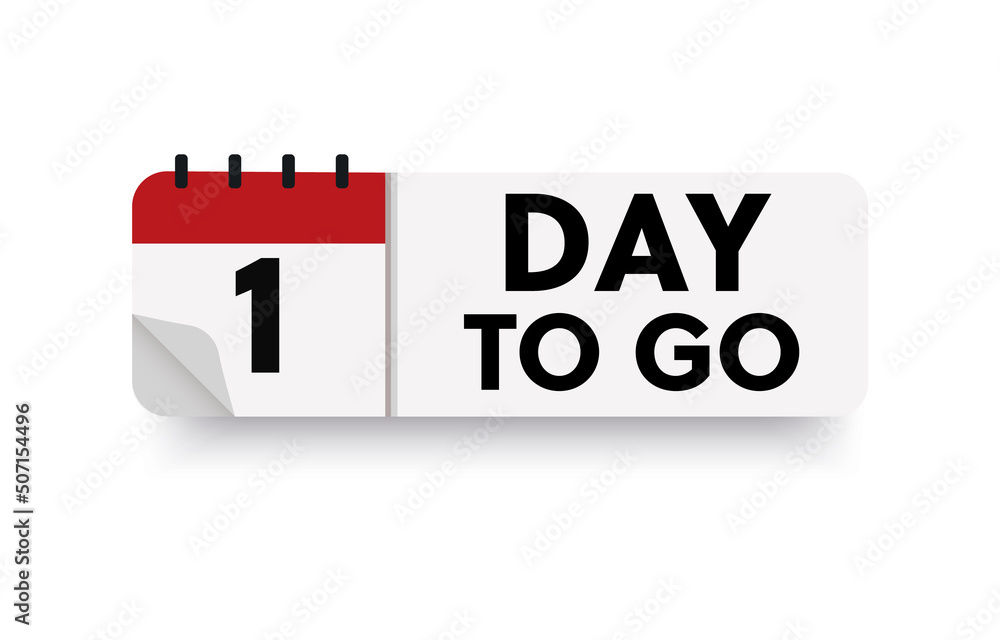 Poster 1 day to go in modern style. special offer badge. web design. sale tag