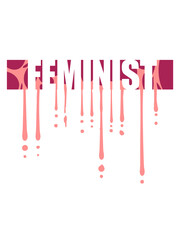 Graffiti Feminist Tropfen 