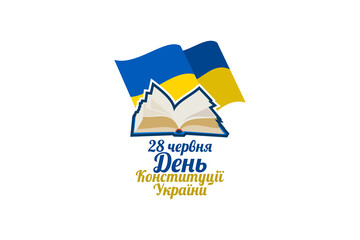 Translation: June 28, Constitution day of Ukraine. vector illustration. Suitable for greeting card, poster and banner.