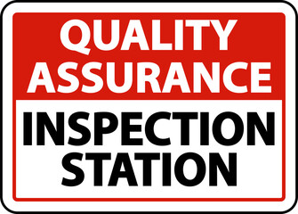 Quality Assurance Inspection Station Sign