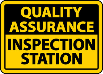 Quality Assurance Inspection Station Sign