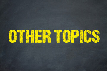 Other Topics