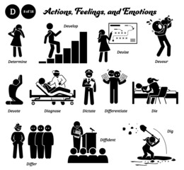 Stick figure human people man action, feelings, and emotions icons alphabet D. Determine, develop, devise, devour, devote, diagnose, dictate, differentiate, die, differ, diffident, and dig.