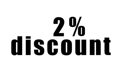 Percentage discount written in black on a high quality isolated white background