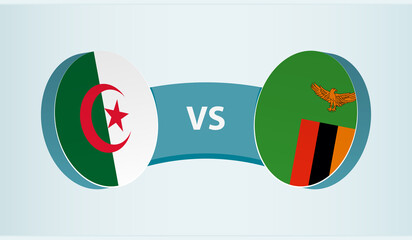 Algeria versus Zambia, team sports competition concept.