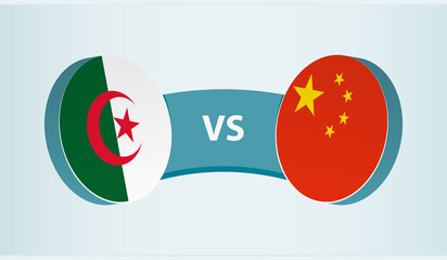 Algeria versus China, team sports competition concept.