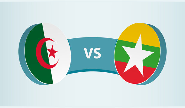 Algeria versus Myanmar, team sports competition concept.