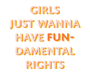 girls just wanna have fun retro text