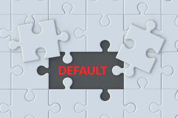 Fototapeta premium Word default and puzzle pieces jigsaw. Financial crisis. Default on debt obligations. Bankruptcy of the banking sector. Economic problem. Inflation, devaluation. Top view. 3d render