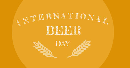 Image of international beer day text over yellow background