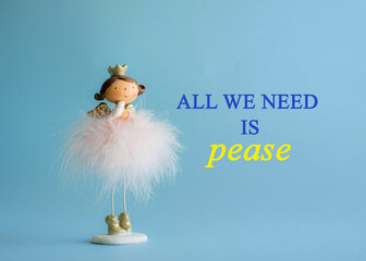 An angel holding a dove on a blue background. Inscription ALL WE NEED IS PEASE.