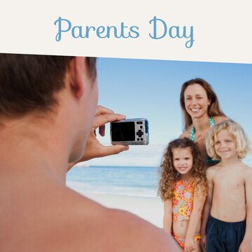 Digital composite image of father photographing caucasian family at beach with parents day text