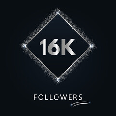 16K or 16 thousand followers with frame and silver glitter isolated on dark navy blue background. Greeting card template for social networks friends, and followers. Thank you, followers, achievement.