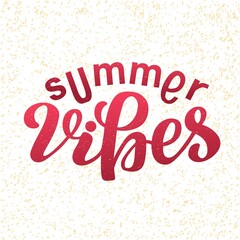 Hand drawn vector illustration with color lettering on textured background Summer Vibes for card, invitation, advertising, info message, social media, concept, flyer, website, poster, banner, template
