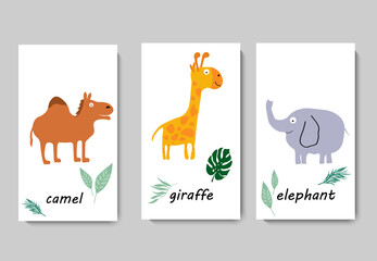 Set of cards with cartoon animals - camel, giraffe, elephant. Vector animalistic illustration. For prints and posters, childrens products, covers and brochures, packaging and celebrations.