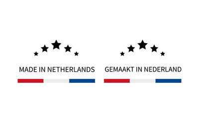 Made in Netherlands labels in English and in Dutch languages. Quality mark vector icon. Perfect for logo design, tags, badges, stickers, emblem, product package, etc
