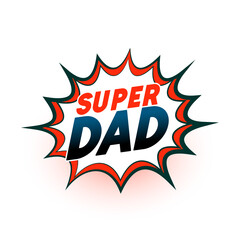 super dad in comic style background