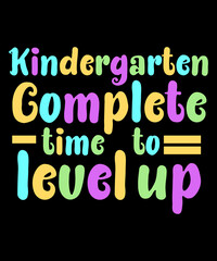 Kindergarten Graduation Shirt Level Complete Colorful Level Up Typography T-Shirt