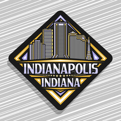 Vector logo for Indianapolis, black rhombus road sign with illustration of contemporary indianapolis city scape on dusk sky background, decorative refrigerator magnet with words indianapolis, indiana