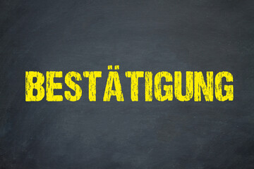 Bestätigung