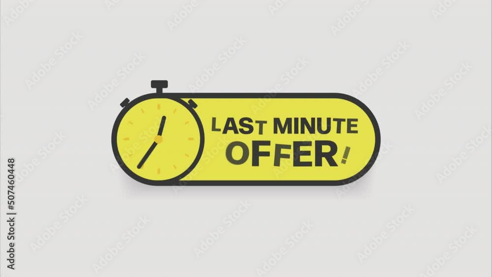 Poster red last minute offer button sign, flat modern label, alarm clock countdown logo. motion graphics