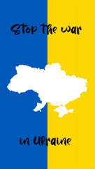Obraz premium stop the war ukraine flag and map