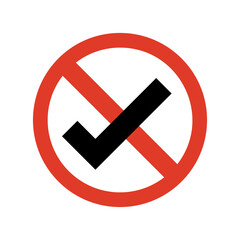 The sign of no true. Isolated Vector Illustration.