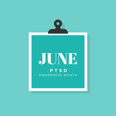 PTSD Awareness Month. Post Traumatic Stress Disorder. Note with paper clip. Teal color. Vector illustration, flat design