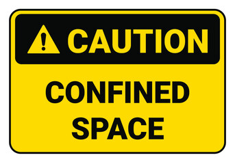 Caution Confined space Symbol Sign. Safety sign Vector Illustration.OSHA and ANSI standard sign.