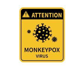 Monkeypox virus epidemic protective. Attention sign. infectious disease. Vector illustration.